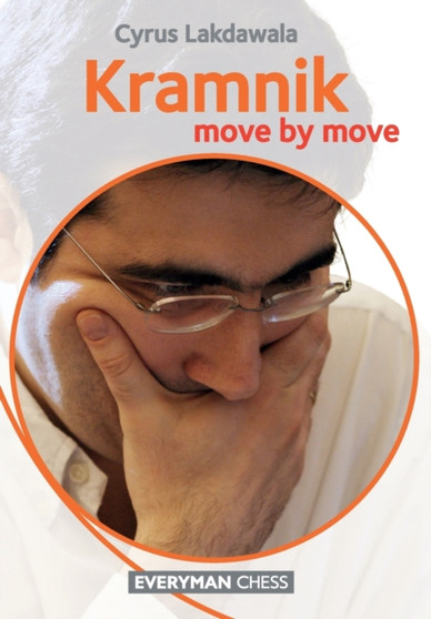 Kramnik: Move by Move by Cyrus Lakdawala - Paperback