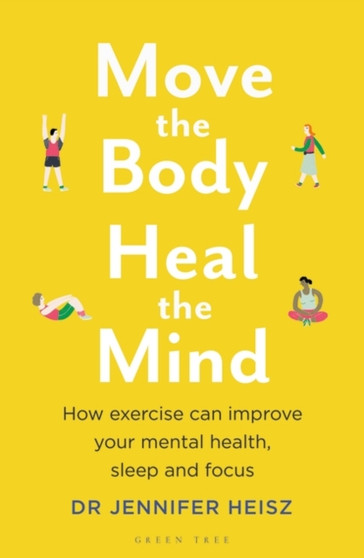 MOVE THE BODY HEAL THE MIND