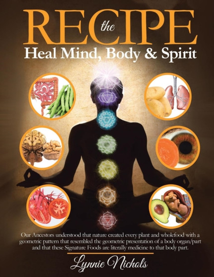 The Recipe : Healing with Wholefoods