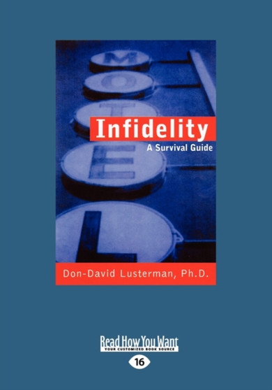 Infidelity: A Survival Guide : A Survival Guide