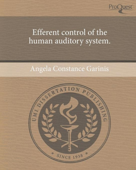 Efferent control of the human auditory system.