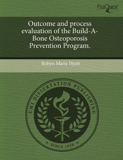 Outcome and Process Evaluation of the Build-A-Bone Osteoporosis Prevention Program
