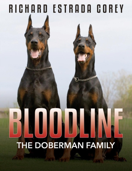 Bloodline, the Doberman Family