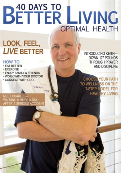 40 Days to Better Living--Optimal Health
