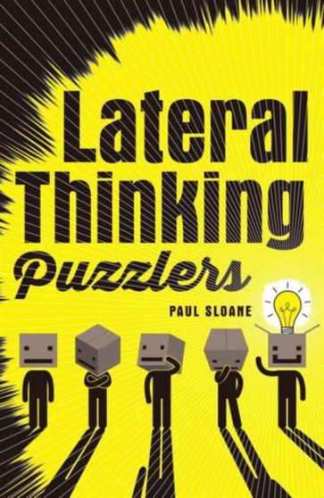 Lateral Thinking Puzzlers by Paul Sloane - Paperback