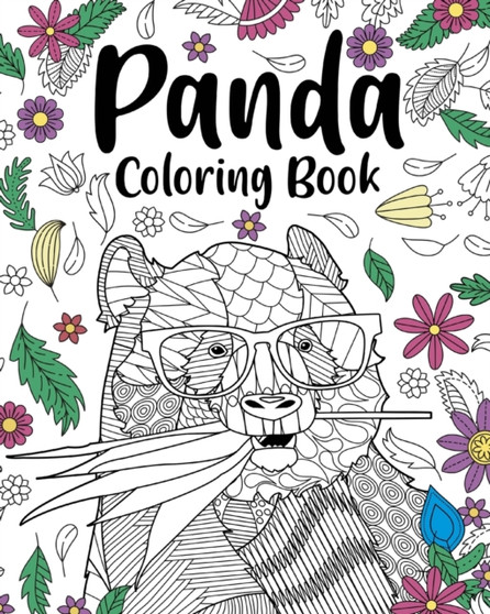 Panda Coloring Book : Coloring Books for Adults, Gifts for Panda Lovers, Floral Mandala Coloring by Paperland - Paperback