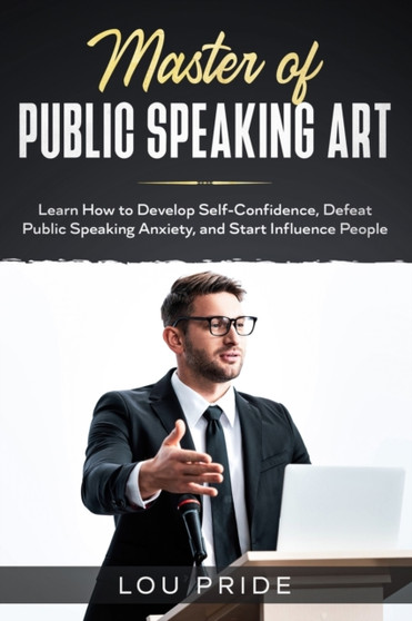 Master Public Speaking Art