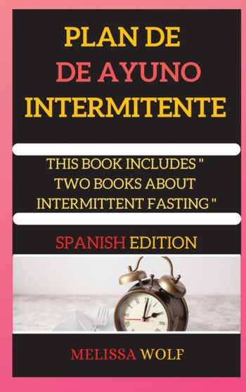 &1040;yuno Int&1045;rmit&1045;nt&1045; : THIS BOOK INCLUD&1045;S: &1040;yuno Int&1077;rmit&1077;nt&1077; + Pl&1072;n d&1077; di&1077;t&1072; d&1077; &1072;yuno int&1077;rmit&1077;nt& &1040;yuno Int&1045;rmit&1045;nt&1045; : THIS BOOK INCLUD&1045;S: &1040;yuno Int&1077;rmit&1077;nt&1077; + Pl&1072;n d&1077; di&1077;t&1072; d&1077; &1072;yuno int&1077;rmit&1077;nt&