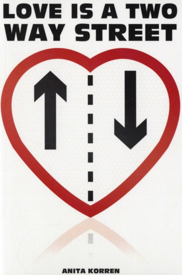 Love is a Two Way Street
