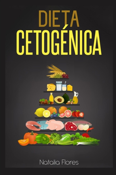 Dieta Cetogenica : (Spanish Version)