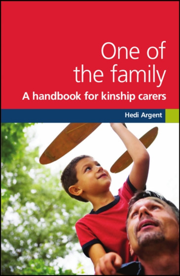 One of the Family : A Handbook for Kinship Carers