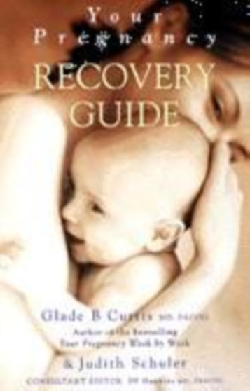 Your Pregnancy Recovery Guide