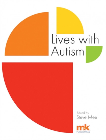 Lives with Autism Lives with Autism