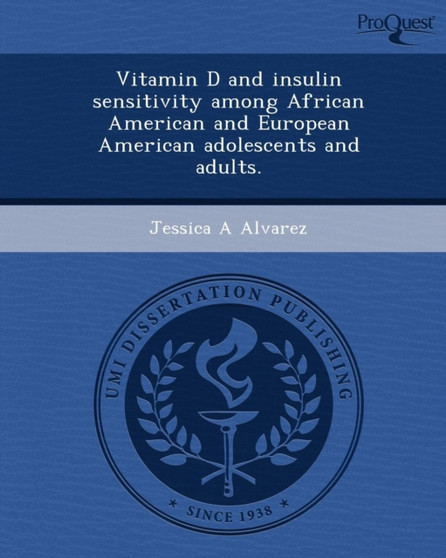 Vitamin D and Insulin Sensitivity Among African American and European American Adolescents and Adults