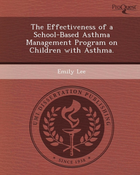 The Effectiveness of a School-Based Asthma Management Program on Children with Asthma