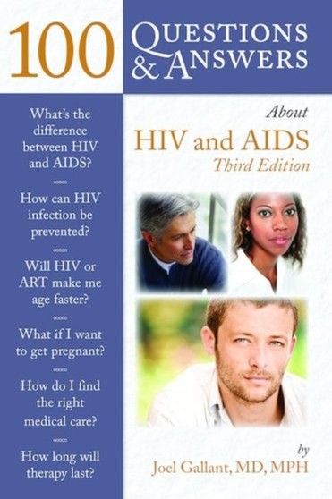 100 Questions & Answers About HIV And AIDS
