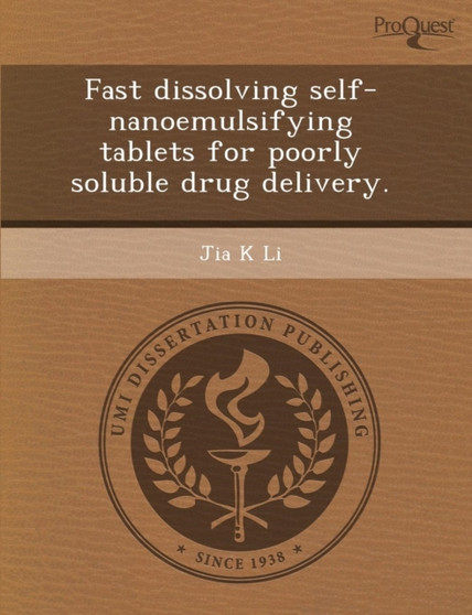 Fast Dissolving Self-Nanoemulsifying Tablets for Poorly Soluble Drug Delivery
