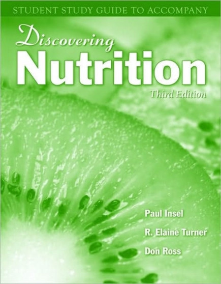 Discovering Nutrition Student Study Guide : Student Study Guide