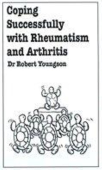 Coping Successfully with Rheumatism and Arthritis