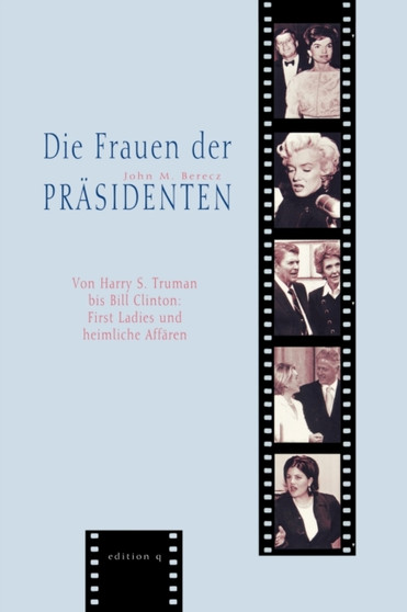 Die Frauen Der Prasidenten