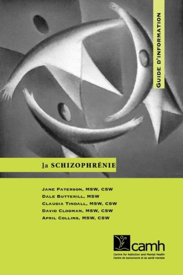 La Schizophrenie : Guide D'information