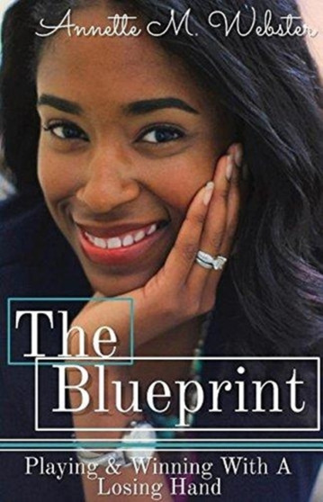 The Blueprint : Playing & Winning with a Losing Hand