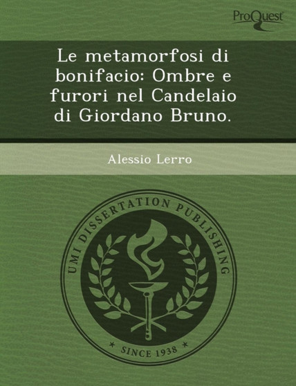 Le Metamorfosi Di Bonifacio: Ombre E Furori Nel Candelaio Di Giordano Bruno