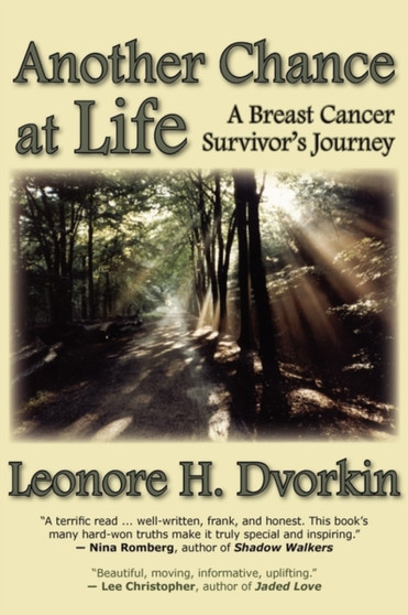 Another Chance at Life : A Breast Cancer Survivor's Journey