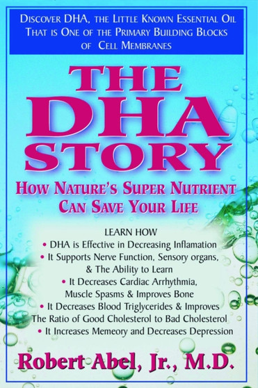 The Dha Story : How Natures Super Nutrient Can Save Your Life