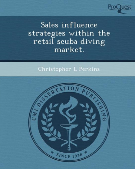 Sales Influence Strategies Within the Retail Scuba Diving Market