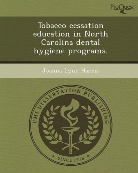 Tobacco Cessation Education in North Carolina Dental Hygiene Programs