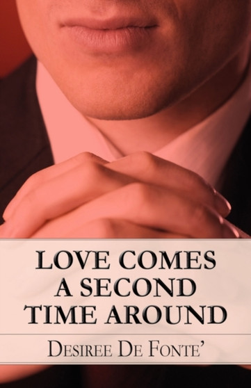 Love Comes a Second Time Around
