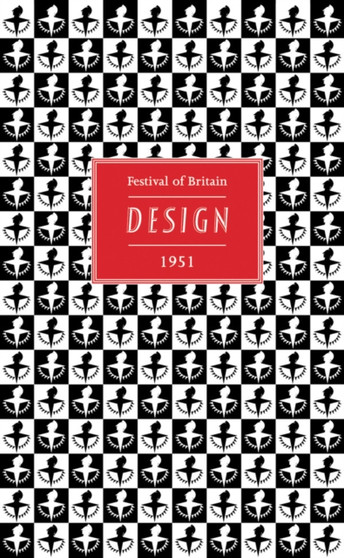 Festival of Britain 1951: Design by Paul Rennie - Hardback