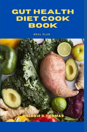 Gut Health Diet Cook Book : Meal plan