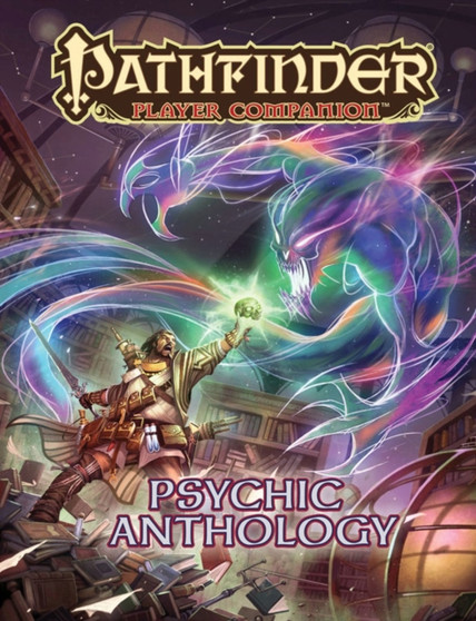 Pathfinder Player Companion: Psychic Anthology by Paizo Staff - Paperback
