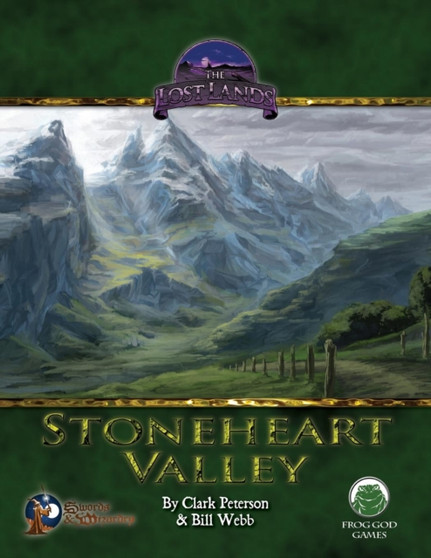 Stoneheart Valley - Swords & Wizardry by Clark Peterson - Paperback