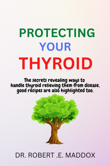 Protecting Your Thyroid