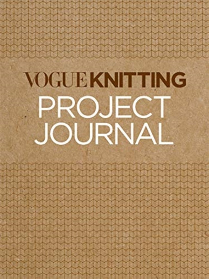 Vogue? Knitting Project Journal by The Editors of Vogue Knitting Magazine - Paperback