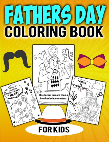 Fathers Day Coloring Book For Kids : Easy Fathers Day Quotes Coloring Page Gift For Boys, Girls Kids From Father & Mother