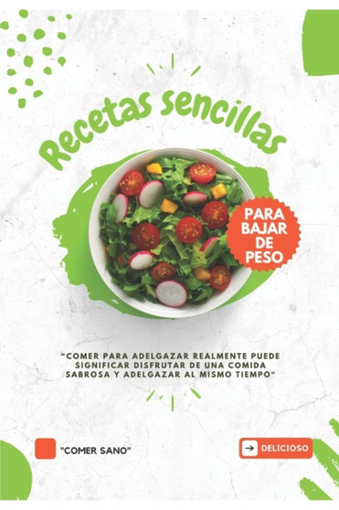 Recetas sencillas para bajar de peso