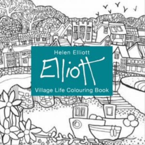 Helen Elliott Village Life Colouring Book by Helen Elliott - Paperback