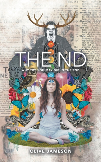 The Nd : Why Try You May Die in the End