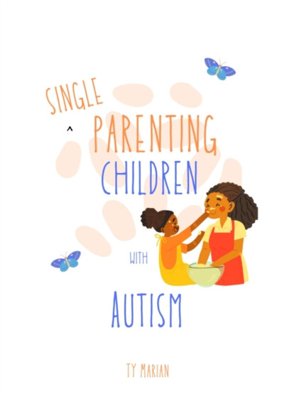 (Single) Parenting Children with Autism