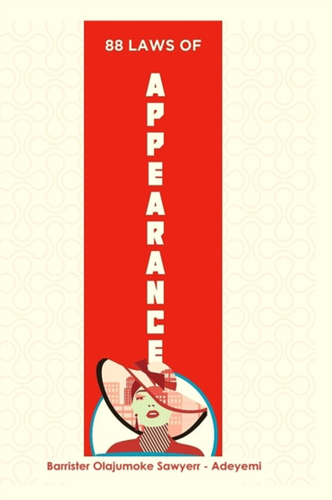 88 Laws of Appearance : The Secret of Appearance and its effects in our lives