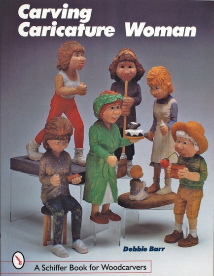 Carving Caricature Women by Debbie Barr - Paperback