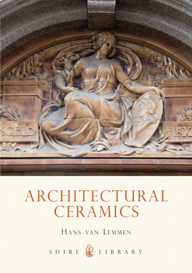 Architectural Ceramics by Hans van Lemmen - Paperback