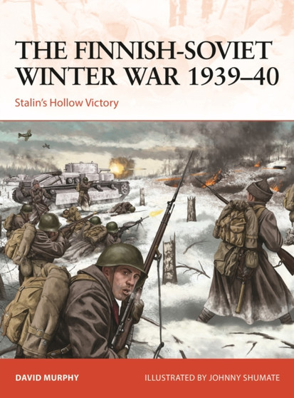 The Finnish-Soviet Winter War 1939???40 : Stalin's Hollow Victory