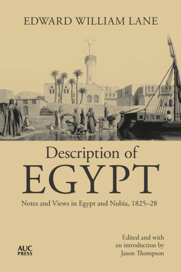 Description of Egypt : Notes and Views in Egypt and Nubia