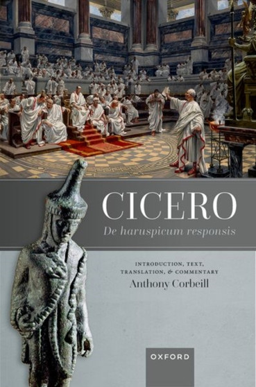 Cicero, De haruspicum responsis : Introduction, Text, Translation, and Commentary