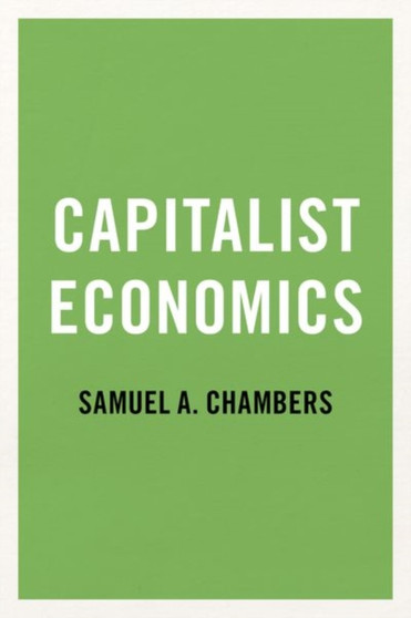 Capitalist Economics Capitalist Economics